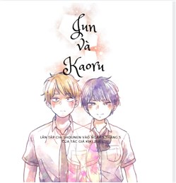 Truyện tranh Jun and Kaoru: Pure and Fragrant